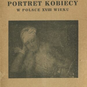 PORTRET KOBIECY W POLSCE XVIII WIEKU