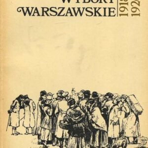 WYBORY WARSZAWSKIE 1918-1926
