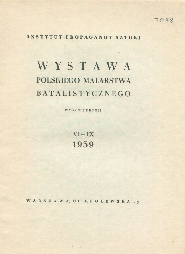 WYSTAWA POLSKIEGO MALARSTWA BATALISTYCZNEGO VI-IX 1939