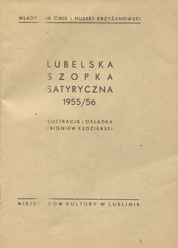 LUBELSKA SZOPKA SATYRYCZNA 1955/56