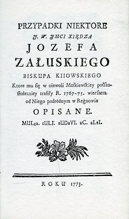 PRZYPADKI NIEKTÓRE W NIEWOLI MOSKIEWSKIEJ 1769-1773