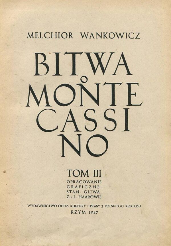 BITWA O MONTE CASSINO. TOM III