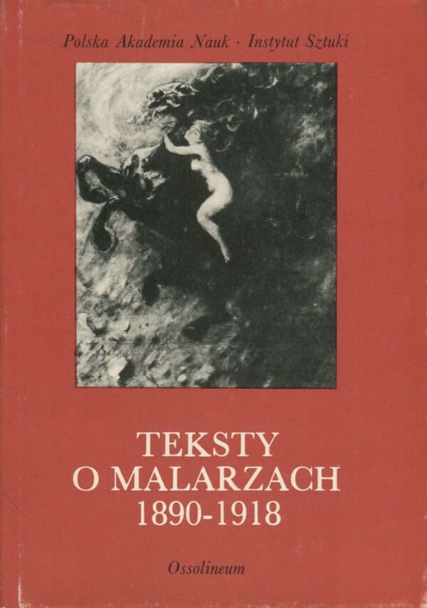 TEKSTY O MALARZACH 1890-1918