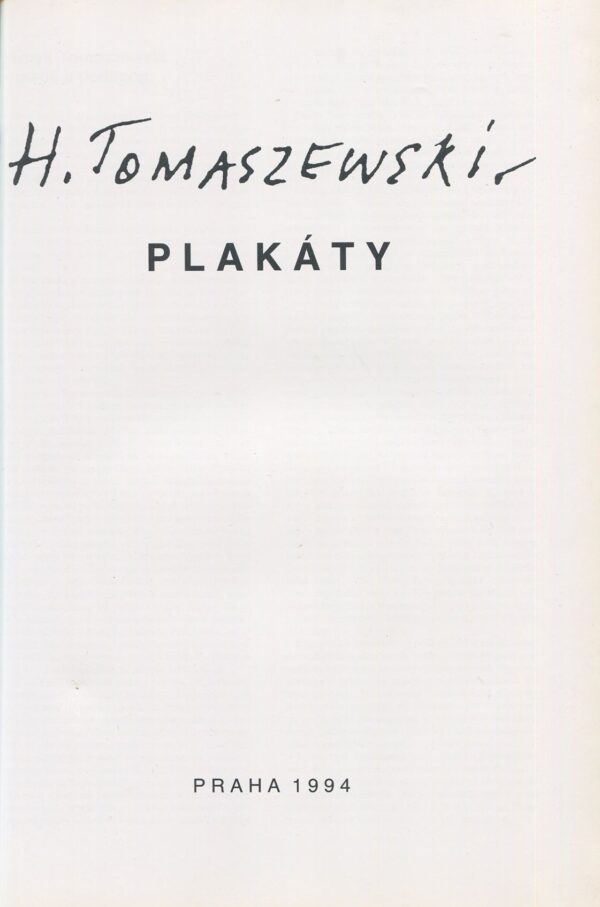 H. TOMASZEWSKI. PLAKATY. PRAHA 1994. KATALOG WYSTAWY
