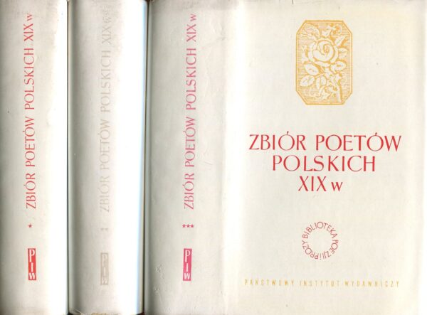ZBIÓR POETÓW POLSKICH XIX W. KSIĘGA I-III