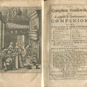 The Compleat Housewife or Accomplish'd Gentlewoman's Companion
