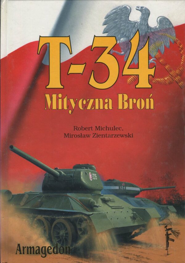 T-34. MITYCZNA BROŃ [2 tomy]