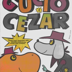 [plakat] Gucio i Cezar. Państwowy Teatr "Lalka" [1971]
