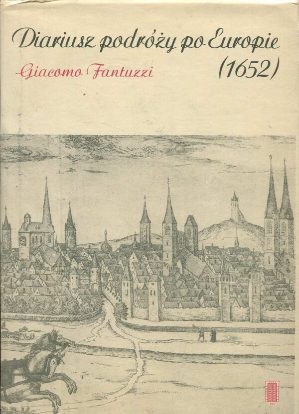 DIARIUSZ PODRÓŻY PO EUROPIE (1652)