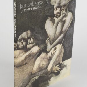 Jan Lebenstein. Promenade. Obrazy i rysunki z lat 50. i 60. XX wieku. Katalog wystawy