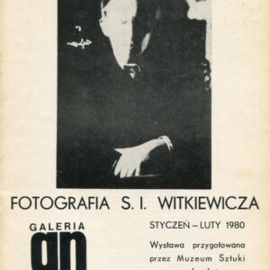 FOTOGRAFIA S. I. WITKIEWICZA. KATALOG WYSTAWY