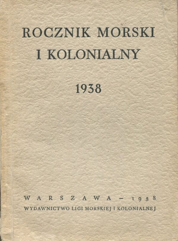 Rocznik Morski i Kolonialny 1938