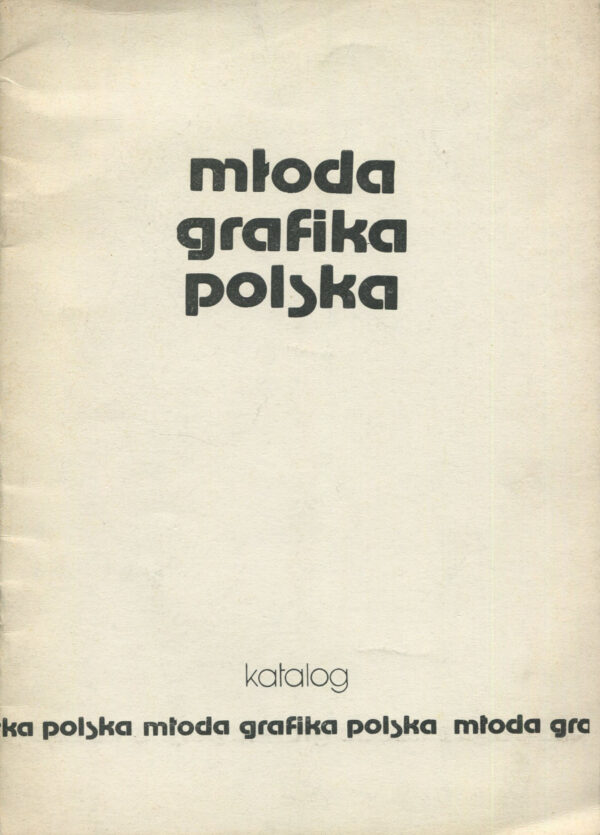 Młoda grafika polska. Katalog wystawy