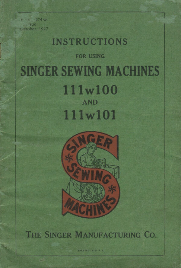 INSTRUCTIONS FOR USING SINGER SEWING MACHINES