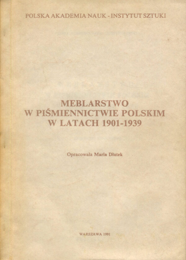MEBLARSTWO W PIŚMIENNICTWIE POLSKIM W LATACH 1901-1939