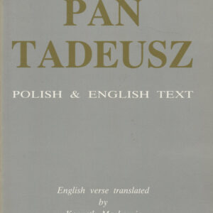 PAN TADEUSZ. POLISH & ENGLISH TEXT