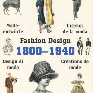 FASHION DESIGN 1800-1940