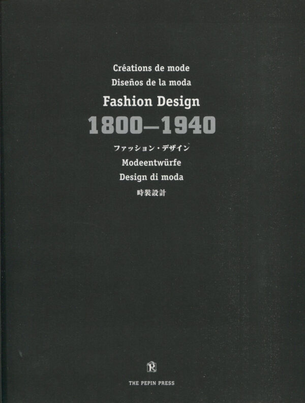 FASHION DESIGN 1800-1940