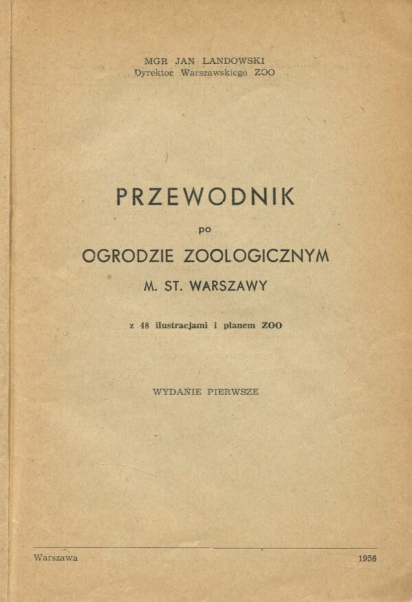 Przewodnik po Ogrodzie Zoologicznym m. st. Warszawy