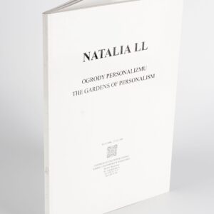 NATALIA LL. Ogrody personalizmu. Katalog wystawy