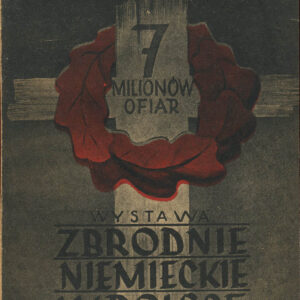 Zbrodnie niemieckie w Polsce. Katalog wystawy