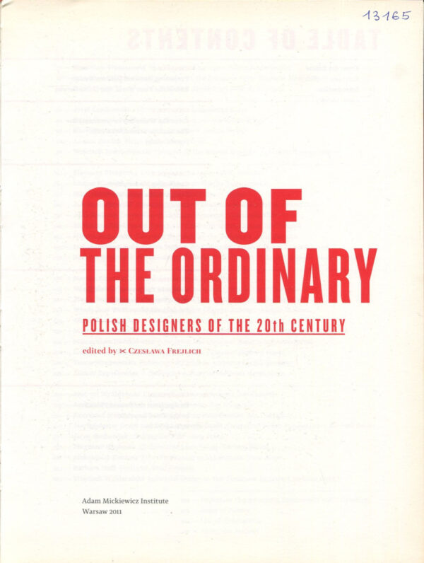 Out of the Ordinary. Polish Designers of the 20th Century